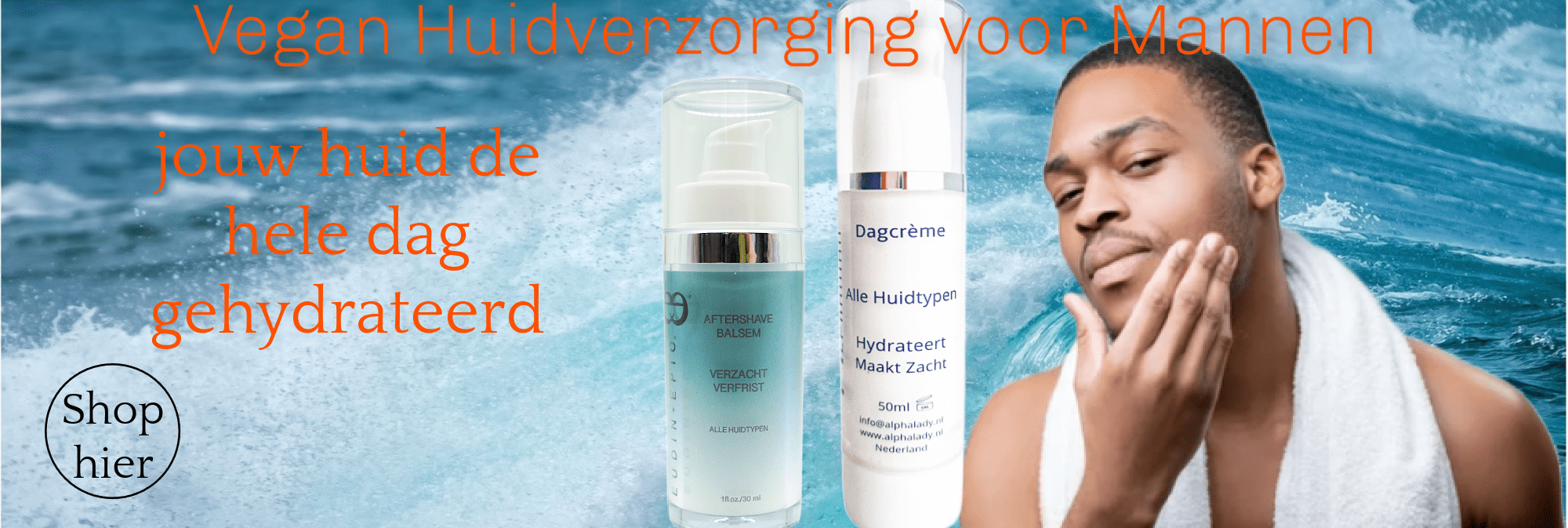 Alphaman Vegan huidverzorging voor mannen www.alphalady.shop