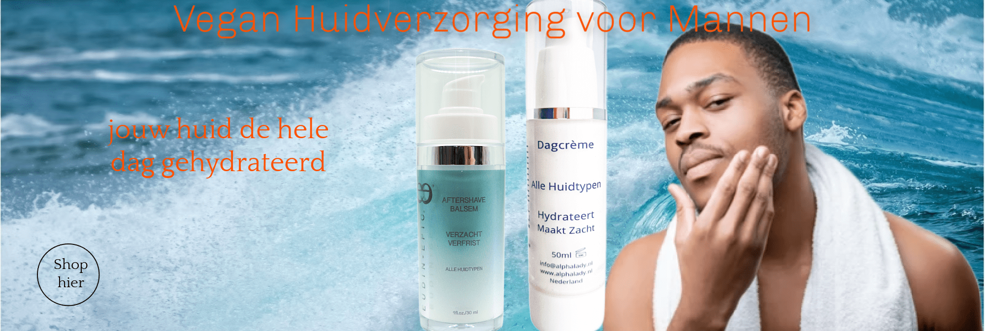 Alphaman Vegan huidverzorging voor mannen www.alphalady.shop